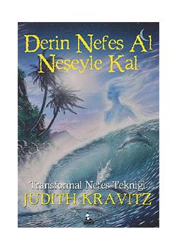 Derin Nefes Al Neşeyle Kal