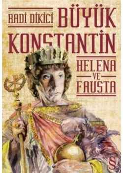Büyük Kostantin Helena ve Fausta