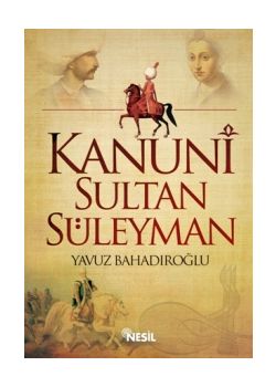 Kanuni Sultan Süleyman