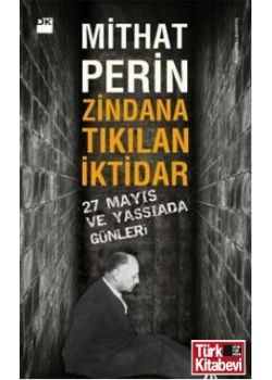 Zindana Tıkılan İktidar