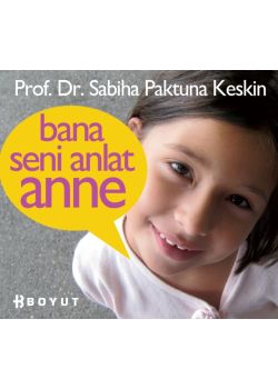 Bana Seni Anlat Anne
