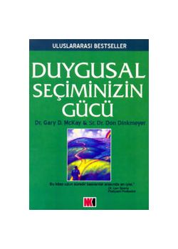 Duygusal Seçiminizin Gücü