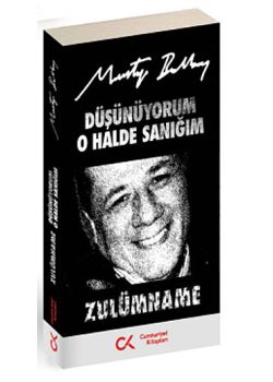 Düşünüyorum O Halde Sanığım  Zulümhane