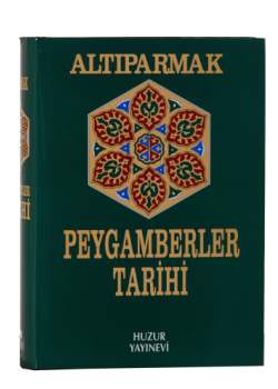 Altıparmak  Peygamberler Tarihi  (Ciltli)