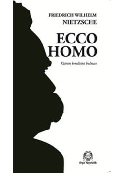Ecco Homo - Kişinin Kendini Bulması