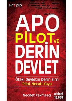 Apo Pilot ve Derin Devlet