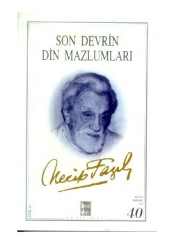 Son Devrin Din Mazlumları 