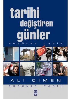 Tarihi Değiştirenler Günler