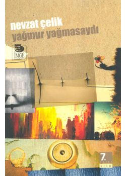 Yağmur Yağmasaydı