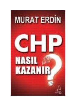 CHP Nasıl Kazanır?