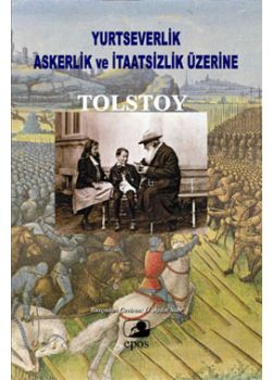  Yurtseverlik, Askerlik ve İtaatsizlik Üzerine