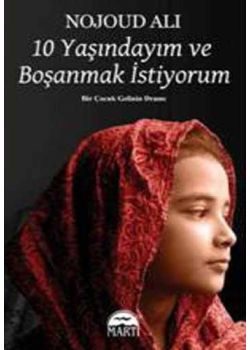 10 Yaşındayım ve Boşanmak İstiyorum