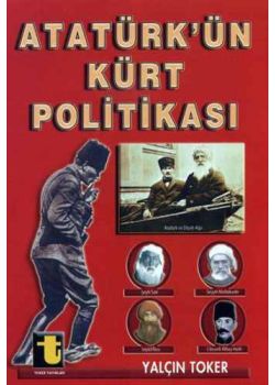 Atatürk`ün Kürt Politikası
