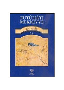 Futuhat-i Mekkiyye Ibn-i Arabi'nin Baş Eseri  (14 Cilt)