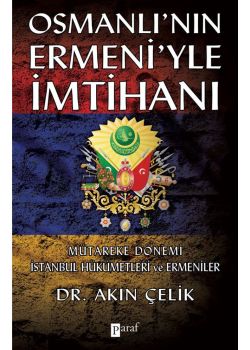 Osmanlı'nın Ermeni'yle Imtihanı