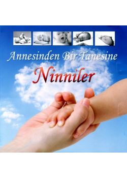 Annesinden Bir Tanesine  Ninniler