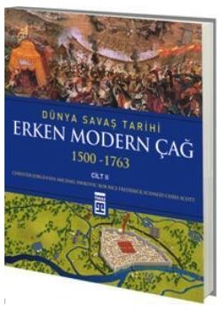 Erken Modern Çağ  Dünya Savaş Tarihi 2