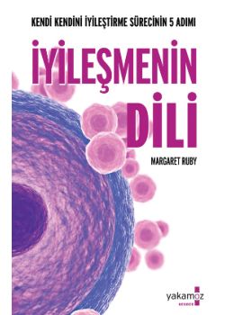 İyileşmenin Dili  Kendi Kendini İyileştirmenin  5 Adımı