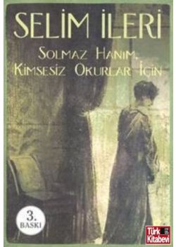 Solmaz Hanım Kimsesiz Okurlar İçin