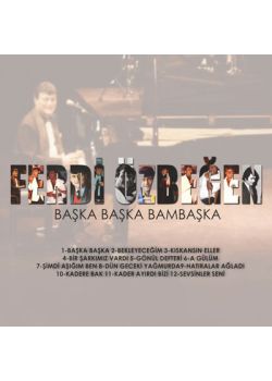 Başka Başka Bambaşka  Ferdi Özbeğen