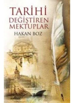 Tarihi Değiştiren Mektuplar