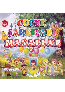 Çocuk Şarkıları Masallar   (En Ünlü Masal ve Şarkılar)