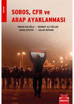 Soros, CFR ve Arap Ayaklanması