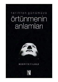 Tarihten Günümüze Örtünmenin Anlamları
