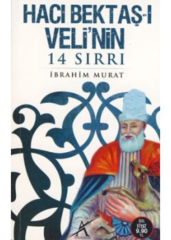 Hacı Bektaş-ı Velinin 14 Sırrı (Özel Baskı)