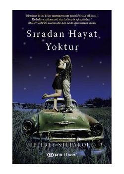 Sıradan Hayat Yoktur