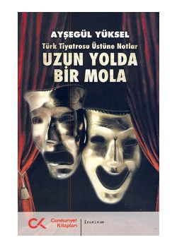 Uzun Yolda Bir Mola