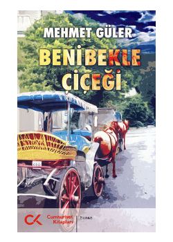Beni Bekle Çiçeği