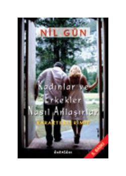 Kadınlar ve Erkekler Nasıl Anlaşırlar?