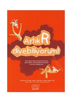 Artık R Diyebiliyorum