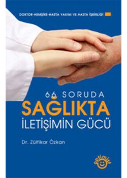 66 Soruda Sağlıkta İletişimin Gücü