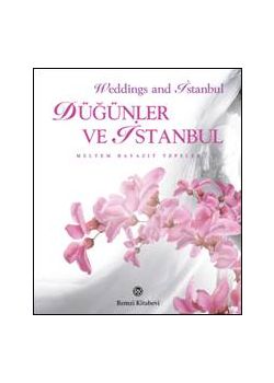 Düğünler ve İstanbul