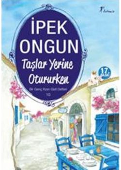 Taşlar Yerine Otururken