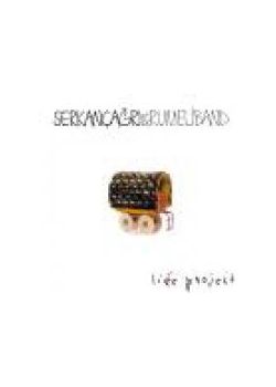 Rumeliband Live Project Serkan Çağrı