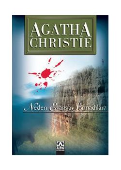 Neden Evans'a Sormadılar