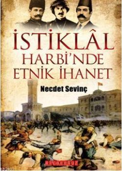 İstiklal Harbi'nde  Etnik İhanet
