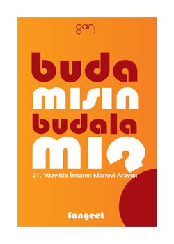 Buda Mısın, Budala Mısın?