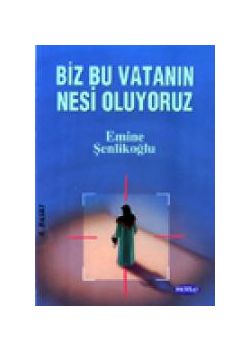 Biz Bu Vatanin Nesi Oluyoruz?