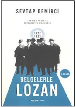 Belgelerle Lozan