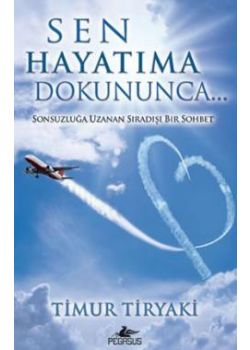 Sen Hayatıma Dokununca