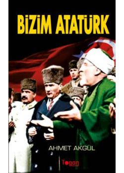 Bizim Atatürk