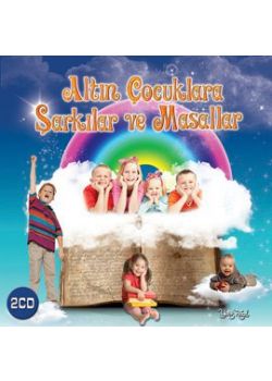 Altın Çocuklara  Şarkılar ve Masallar  (2 CD)