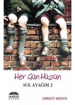 Her Gün Hüzün   Sol Ayağım 2