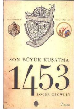 1453  Son Büyük Kuşatma