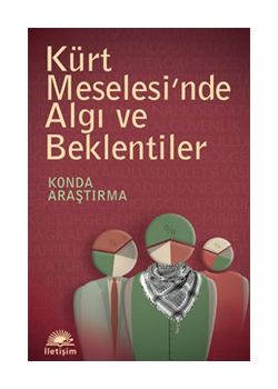Kürt Meselesinde Algı ve Beklentiler
