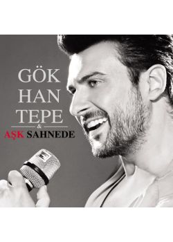 Aşk Sahnede  Gökhan Tepe